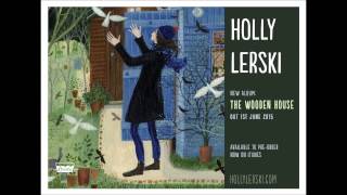 'The Wooden House' (Holly Lerski) - album preview
