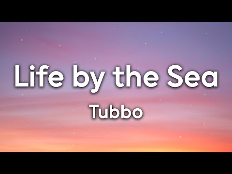 Tubbo - Life By The Sea (Lyrics) feat. CG5