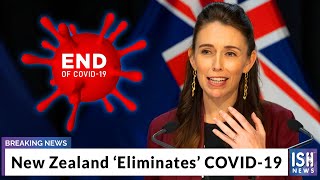 New Zealand ‘Eliminates’ COVID-19