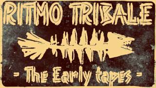 RITMO TRIBALE - The Early Tapes // Split Tape + Demo Completi