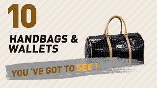 Arcadia Handbags &amp; Wallets,Top 10 Collection // Most Popular 2017