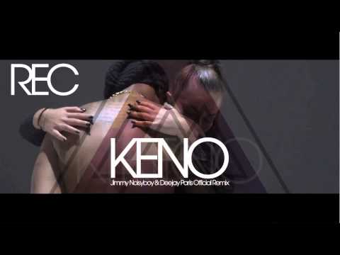 Video thumbnail for Keno - Jimmy Noisyboy & Deejay Paris Remix