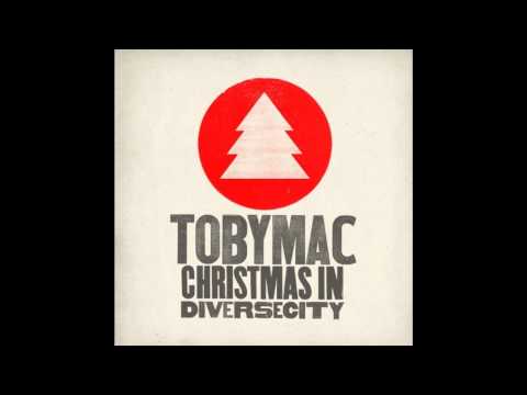 tobyMac - Carol of the Kings (feat. Gabe Real & Liquid)