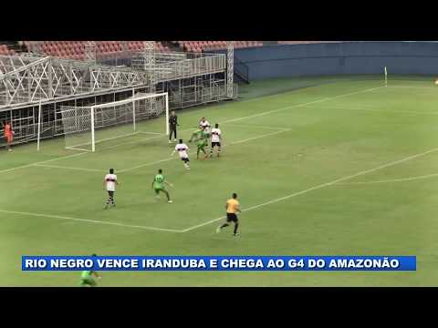 Rio Negro vence Iranduba e chega ao G4 do Amazonão