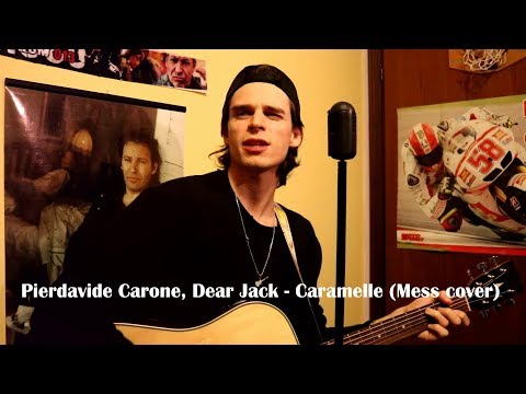 Pierdavide Carone, Dear Jack - Caramelle (Mess cover)