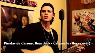 Pierdavide Carone, Dear Jack - Caramelle (Mess cover)