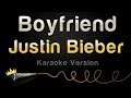 Justin Bieber - Boyfriend (Karaoke Version) 