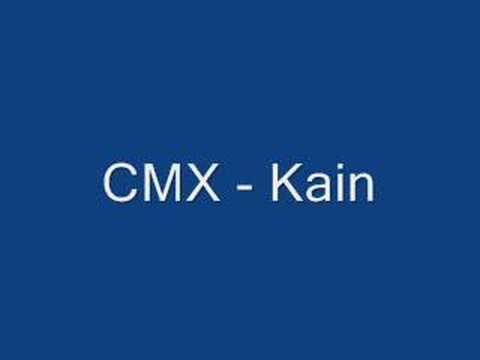CMX - Kain
