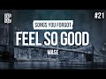 Mase - Feel So Good | Lyrics