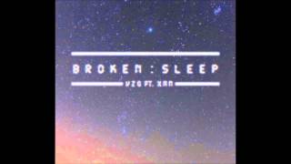 Vivian Z Quan ft. Xan - Broken Sleep (Original Mix)