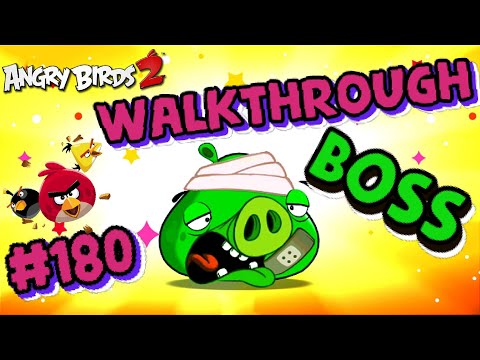 ANGRY BIRDS 2 WALKTHROUGH BOSS 180 LEVEL