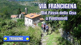 preview picture of video 'VIA FRANCIGENA - Dal Passo della Cisa a Pontremoli'