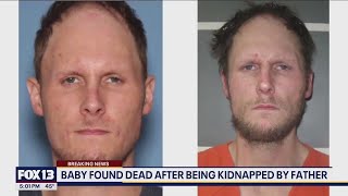 Baby found dead after being kidnapped by father | FOX 13 Seattle