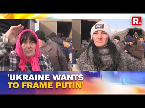 ‘Ukrainian Soldiers Came in Russian Uniform To Attack Us’, Locals Tell Republic
