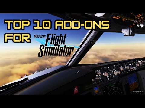 The *TOP 10* Flight Simulator Add-ons I Can't Live Without!