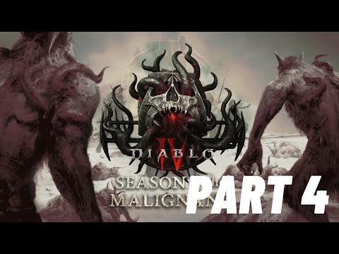 DIABLO 4 The Season Of The Malignant Gameplay Walkthrough Part 4 FULL GAME PC ULTRA  - No Commentary
