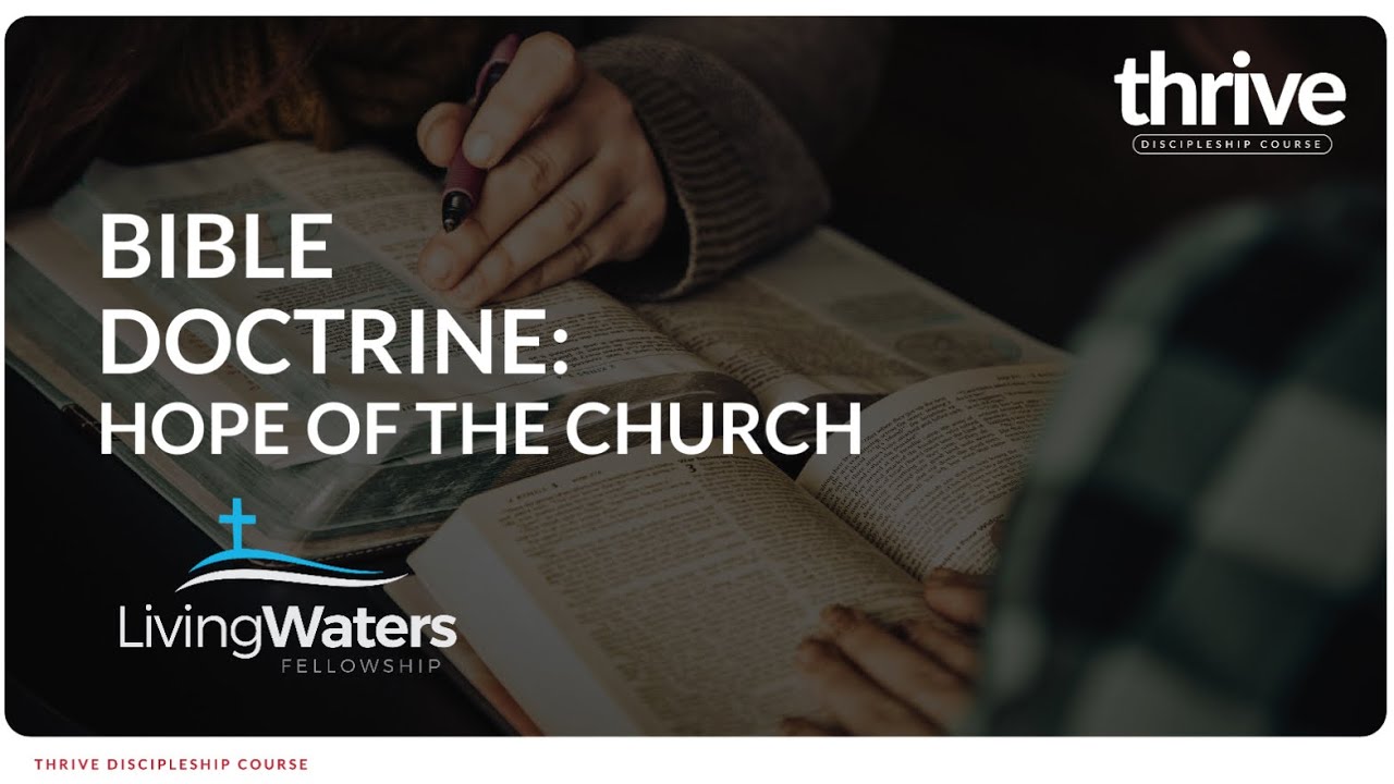 THRIVE LESSON 5 - The Hope of the Church