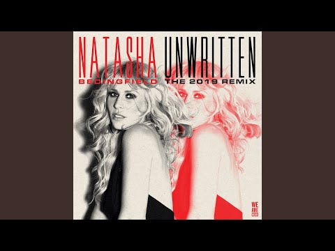 Unwritten (The 2019 Remix)