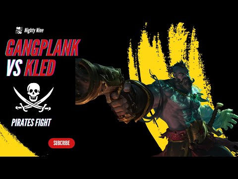 League of Legends GANGPLANK VS KLED TOP