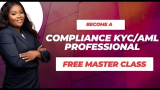 Free Master Class: Become a Compliance Analyst | KYC/AML Analyst
