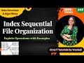 DSA 49 Index Sequential File Organization With Example
