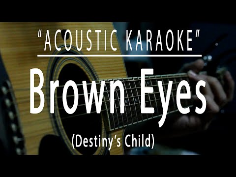 Brown eyes - Destiny's Child