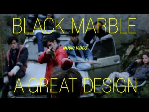 Black Marble - "A Great Design" [OFFICIAL VIDEO]