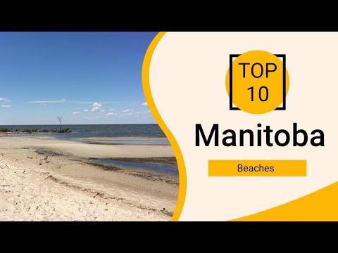 Top 10 Best Beaches to Visit in Manitoba | Canada - English
