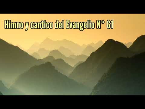 Himno y cántico del Evangelio N° 61