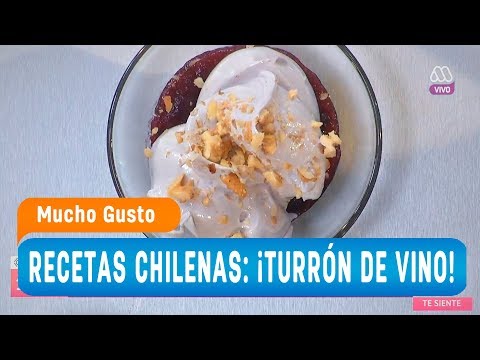 Recetas chilenas: ¡Turrón de vino! - Mucho gusto 2018