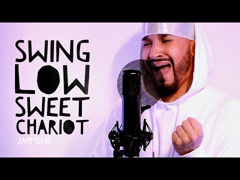 Swing Low, Sweet Chariot | Jahméne