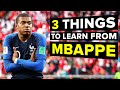 How to play like Mbappe | 3 things you NEED to learn