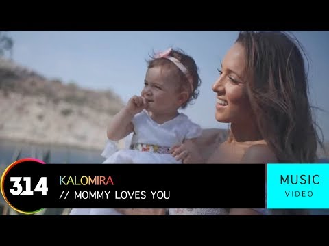 Kalomira - Mommy Loves You (Official Music Video HD)