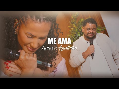 Me Ama - Lukas Agustinho