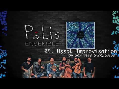 POLIS Ensemble - Uşşak Improvisation (Official Audio Clip)