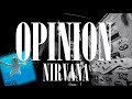 If Nirvana's 'Opinion' was released on Nevermind