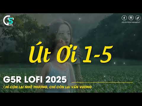Tuyển Tập Út Ơi 12345~Nhạc Lofi Miền Tây Hay Nhất 2025 | Hot Trend TikTok