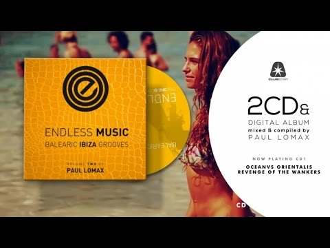 Endless Music Ibiza Vol.2 (Compiled by Paul Lomax) - Official Teaser (HD)