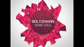 Boltzmann - Dark Soul (Original mix)