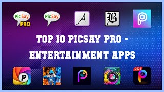 Top 10 Picsay Pro Android Apps