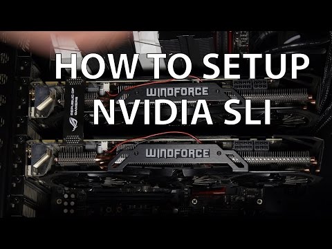 How to set up Nvidia SLI PROPERLY and EASILY