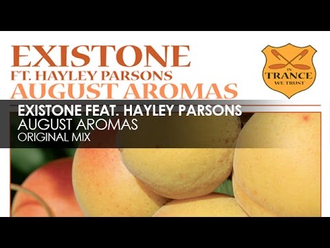 Existone featuring Hayley Parsons - August Aromas