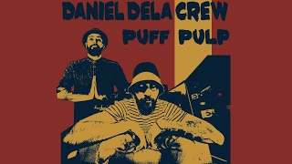 Daniel Dela Crew - Puff Pulp [Tarantino Tribute] (Prod. XXL Studio)