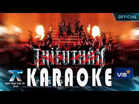 KARAOKE || THIÊU THÂN - KHOI VU, B Ray, Thái Ngân, Bùi Duy Ngọc, Ryn Lee | Anh Trai "Say Hi" 2025