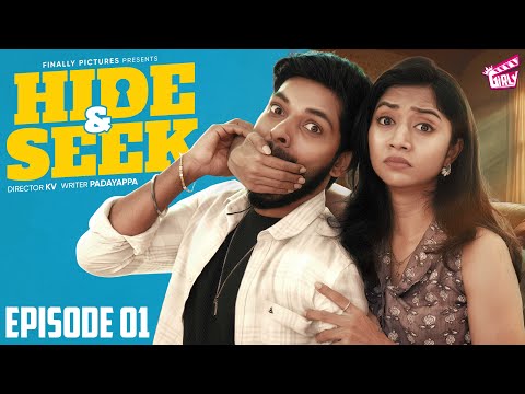 Hide & Seek 🫣 - Episode 01 | ft. Swathi, Kumaran | Kv | Tamil Web Series | 4K | Girly