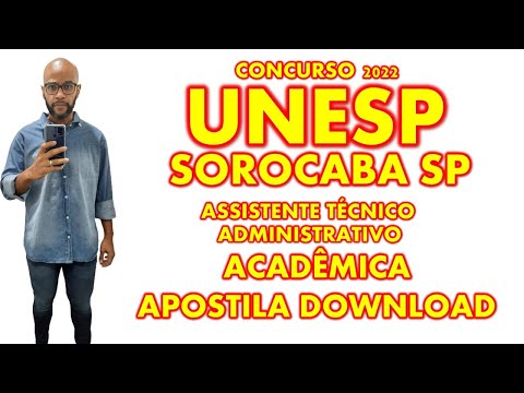 Concurso UNESP 2022 Assistente Técnico Administrativo I área acadêmica Sorocaba SP APOSTILA BAIXAR