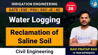 GATE 2023 | Irrigation Engineering | Water Logging L-20 | Reclamation of Saline Soil | JE/AE