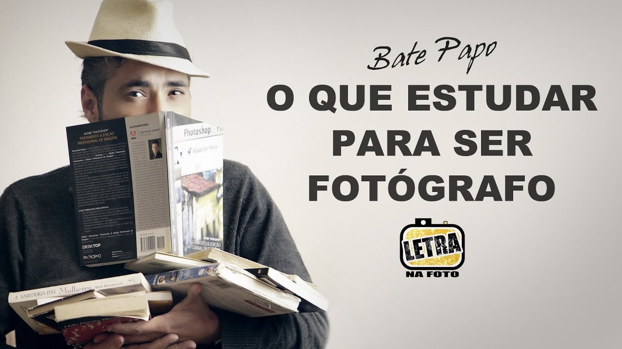 O Que Estudar Para Ser Fotógrafo - Letra na Foto