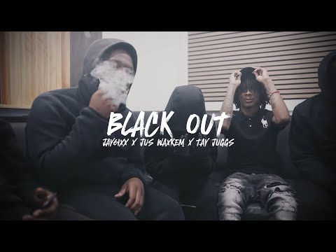 Jay6ixx x Jus Waxkem x Tay Juggs - Black Out (Shot by @WeirdoMotions) (Prod by ​@58gang25)