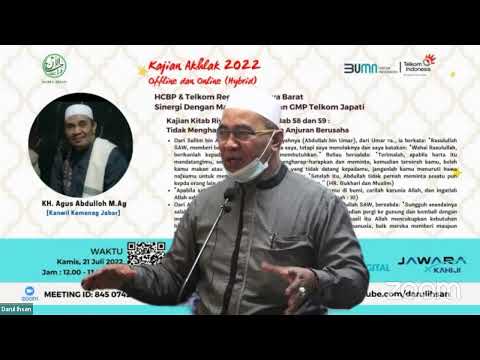 Kajian Akhlak 2022 Kitab Riyadhus Shalihin Bab 58 dan 59 | KH. Agus Abdulloh M.Ag